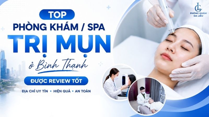 Top spa trị mụn ở Bình Thạnh