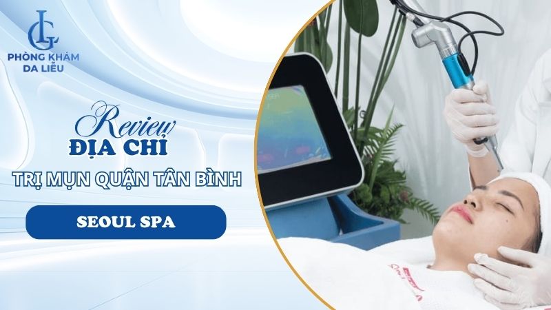 trị mụn tại Seoul Spa tân bình