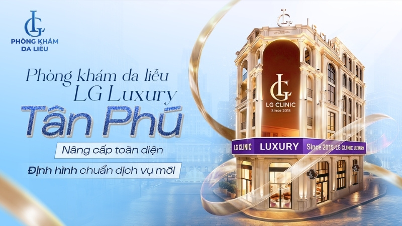 phòng khám da liễu lg tân phú